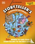 Mrs Wordsmith - Mrs Wordsmith Storyteller's Illustrated Dictionary Ages 7-11 (Key Stage 2)