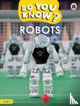 Ladybird - DO YOU KNOW? LEVEL 1 - ROBOTS