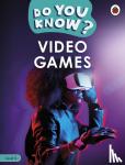 Ladybird - DO YOU KNOW? LEVEL 4 - VIDEO GAMES