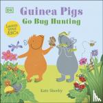 Sheehy, Kate - Guinea Pigs Go Bug Hunting