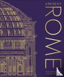 DK - Ancient Rome - The Definitive Visual History