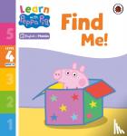Peppa Pig - Learn with Peppa Phonics Level 4 Book 10 - Find Me! (Phonics Reader)