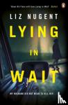 Nugent, Liz - Lying in Wait