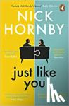 Nick Hornby - Just Like You