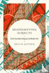 Zaytoun, Kelli D. - Shapeshifting Subjects