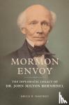Worthen, Bruce W. - Mormon Envoy