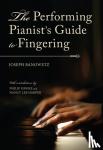 Banowetz, Joseph - The Performing Pianist's Guide to Fingering