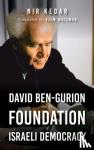Kedar, Nir - David Ben-Gurion and the Foundation of Israeli Democracy