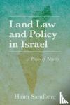 Sandberg, Haim - Land Law and Policy in Israel