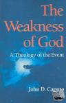 Caputo, John D. - The Weakness of God
