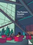 Cousin, Robin, Gauvin, Edward - The Phantom Scientist