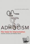 Jencks, Charles, Silver, Nathan - Adhocism - The Case for Improvisation