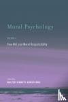 Sinnott-armstro, Walter - Moral Psychology - Free Will and Moral Responsibility