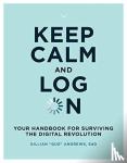 Andrews, Gillian "Gus" (Usability Researcher, Multimedia Producer, Product Owner, Oneiro, LLC) - Keep Calm and Log On