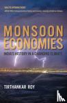 Roy, Tirthankar - Monsoon Economies - India's History in a Changing Climate