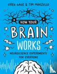 Gage, Greg, Marzullo, Tim - How Your Brain Works