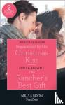 Jessica Gilmore, Stella Bagwell - Reawakened By His Christmas Kiss / The Rancher's Best Gift