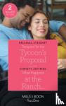 Rachael Stewart, Christy Jeffries - Tempted By The Tycoon's Proposal / What Happens At The Ranch... - Tempted by the Tycoon's Proposal / What Happens at the Ranch... (Twin Kings Ranch)