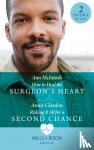McIntosh, Ann, Claydon, Annie - How To Heal The Surgeon's Heart / Risking It All For A Second Chance