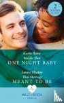 Baine, Karin, Heaton, Louisa - Wed For Their One Night Baby / Their Marriage Meant To Be - Wed for Their One Night Baby / Their Marriage Meant to be