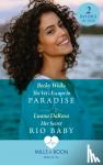 Wicks, Becky, DaRosa, Luana - The Vet's Escape To Paradise / Her Secret Rio Baby