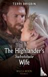 Brisbin, Terri - The Highlander's Substitute Wife
