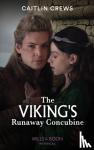 Crews, Caitlin - The Viking's Runaway Concubine