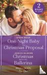 Meier, Susan, Gilmore, Jessica - One-Night Baby To Christmas Proposal / Christmas With His Ballerina - One-Night Baby to Christmas Proposal (A Five-Star Family Reunion) / Christmas with His Ballerina (A Five-Star Family Reunion)