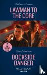Fossen, Delores, Ericson, Carol - Lawman To The Core / Dockside Danger