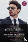 Crews, Caitlin, Mason, Bella - What Her Sicilian Husband Desires / Secretly Pregnant By The Tycoon