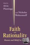 - Faith and Rationality - Reason and Belief in God