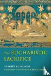 Bulgakov, Sergius - The Eucharistic Sacrifice