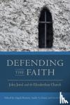  - Defending the Faith