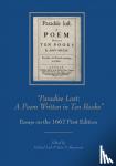  - "Paradise Lost: A Poem Written in Ten Books" - Essays on the 1667 First Edition