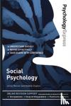 Mercer, Jenny, Clayton, Deborah, Upton, Dominic - Psychology Express: Social Psychology