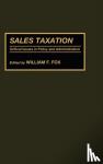  - Sales Taxation - Critical Issues in Policy and Administration