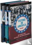 - Voting in America [3 volumes]