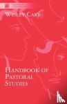 Carr, The Very Revd Dr Wesley - Handbook of Pastoral Studies