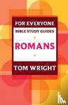 Wright, Tom - For Everyone Bible Study Guide: Romans - Romans