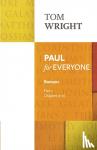 Wright, Tom - Paul for Everyone: Romans Part 2 - Chapters 9-16