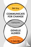 Aldred, Genelle - Communicate for Change