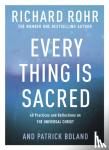 Rohr, Richard - Every Thing is Sacred