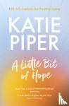 Piper, Katie - A Little Bit of Hope