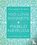 Pablo Neruda, Stephen Tapscott - One Hundred Love Sonnets