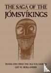 Lee Milton Hollander - The Saga of the Jomsvikings