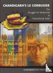 Prakash, Vikramaditya - Chandigarh's Le Corbusier