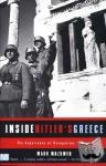 Mazower, Mark - Inside Hitler's Greece