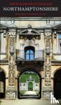 Bailey, Bruce, Pevsner, Nikolaus, Cherry, Bridget - Northamptonshire - The Buildings of England
