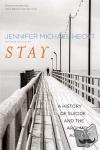 Hecht, Jennifer Michael - Stay