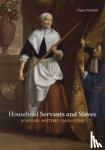 Wolfthal, Diane - Household Servants and Slaves